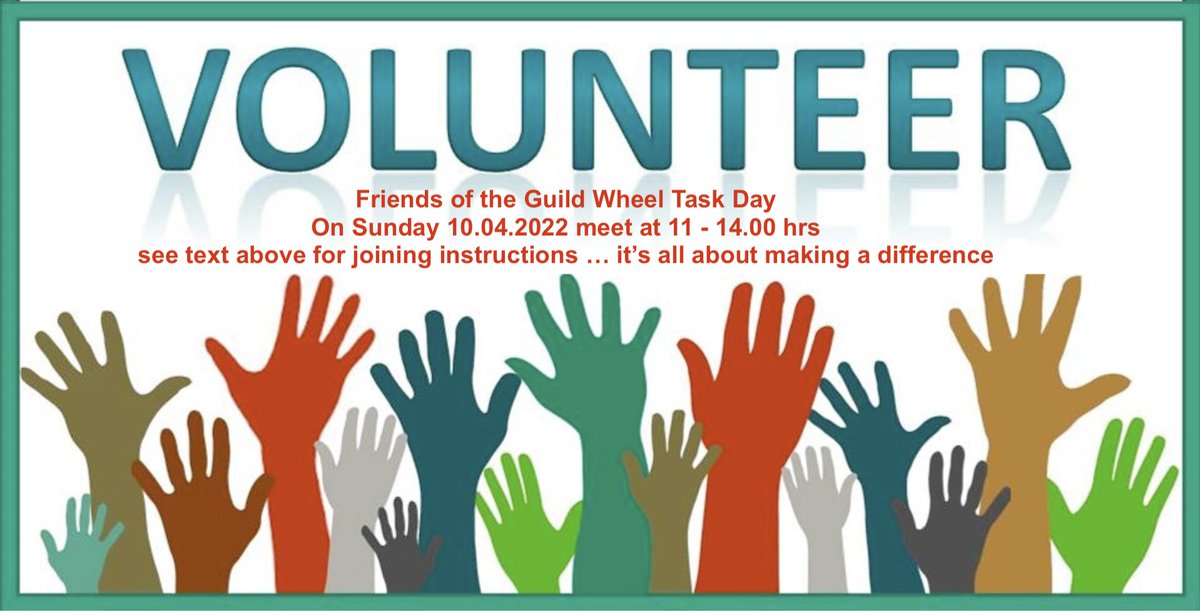 Date for your diary:
Friends of the Guild Wheel Task Day.
Date: Sunday 10th April 2022 Time: 11-14:00hrs 
To register email:  Friendsoftheguildwheel@gmail.com
Include: full name, phone number, emergency contact.
Please bring Wellies/Boots, Spade/Brush, Drink/Snack
See you there!