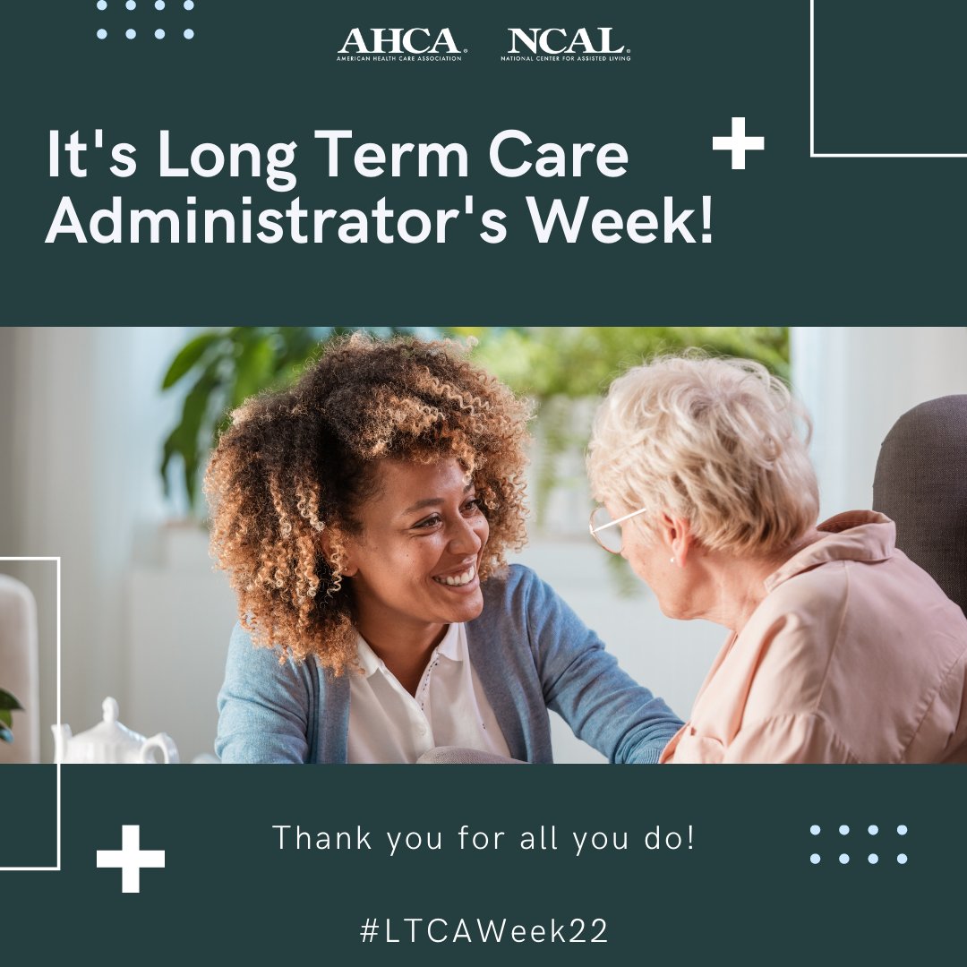 ahcancal's tweet photo. This week we are celebrating Long Term Care Administrator's Week. To all the fantastic leaders in long term care facilities across the country, we applaud and support your work! Thank you! #LTCAWeek22 https://t.co/hmOBUeowEm
