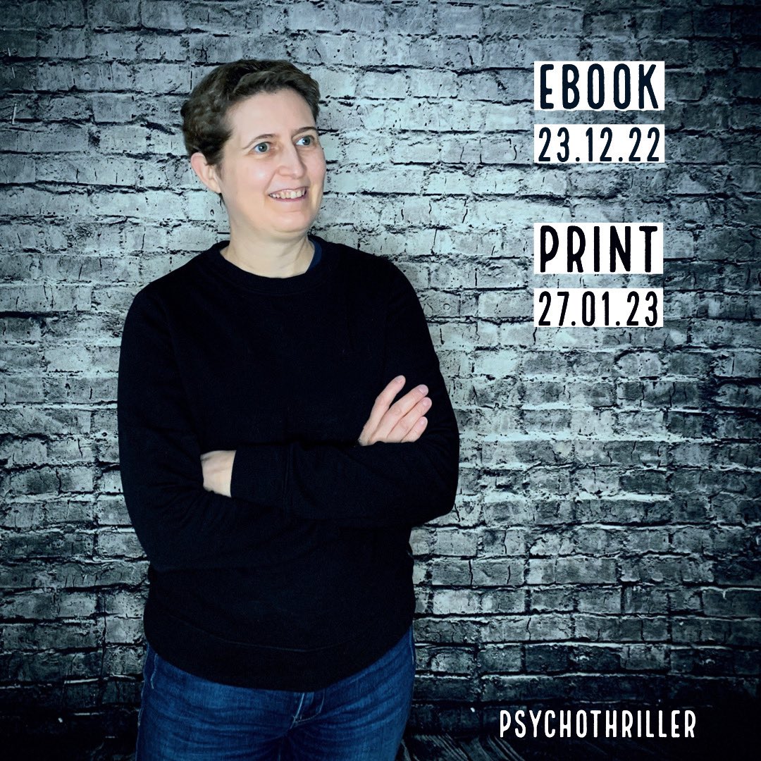 Walter_Patricia's tweet photo. Ich hab von @bastei_luebbe das Veröffentlichungsdatum für meinem neuen Psychothriller erfahren! Das eBook erscheint am 23.12.22, das Taschenbuch einen Monat später am 27.01.23. 📚
#psychothriller https://t.co/PZJ98xxV28