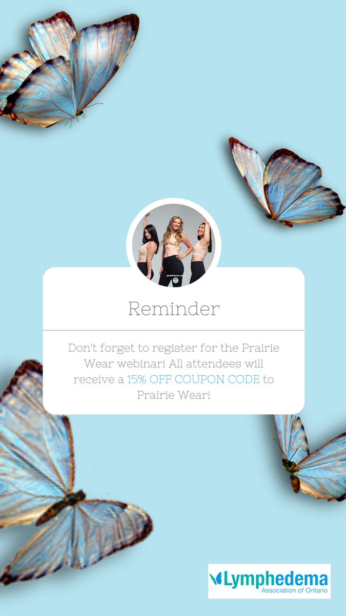 lymphontario's tweet image. a reminder to you all to register for tomorrow evenings webinar with @PrairieWear  🦋 

@PrairieWear  has so kindly offered all those who attend a 15% off coupon code ✨ 

To register please visit 👉🏻 lymphontario.ca/event-4712467 👈🏻 

#compressionbra #prairiewear #lymphomasurvivor