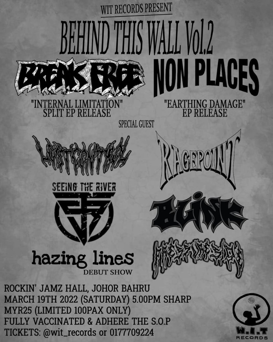 Jenn_Thompson's tweet photo. #ONGROUND LIVE: BEHIND THIS WALL Vol.2
ft. #BreakFree #NonPlaces EP Releases
SpGuests: @LostControlMY @strxmhc #Ragepoint #Blink @pressuresidehc
Debut: #HazingLines
at #RockinJamzHall 152/02, JalanSierraPerdana4/1 #JB #JOHOR
SAT March19 5pm
TICKETS: @wit_records or +60177709224 https://t.co/iHqrFWdOdv