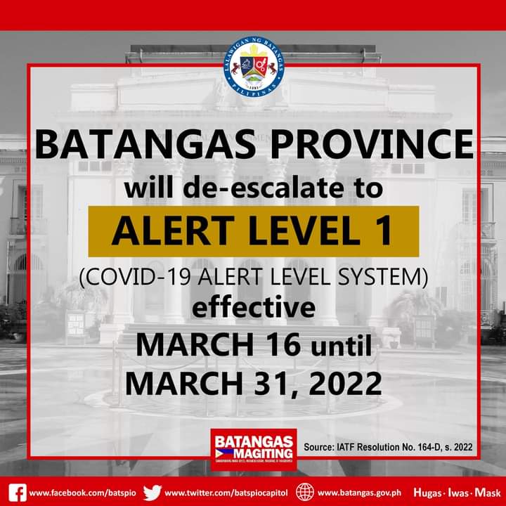 batspiocapitol's tweet photo. Batangas Province will de-escalate to Alert Level 1 (COVID-19 Alert Level System), effective March 16 until March 31, 2022
#BatangasMagiting
#HugasIwasMask
#ResbakunaPH https://t.co/aPJzeVNWTO