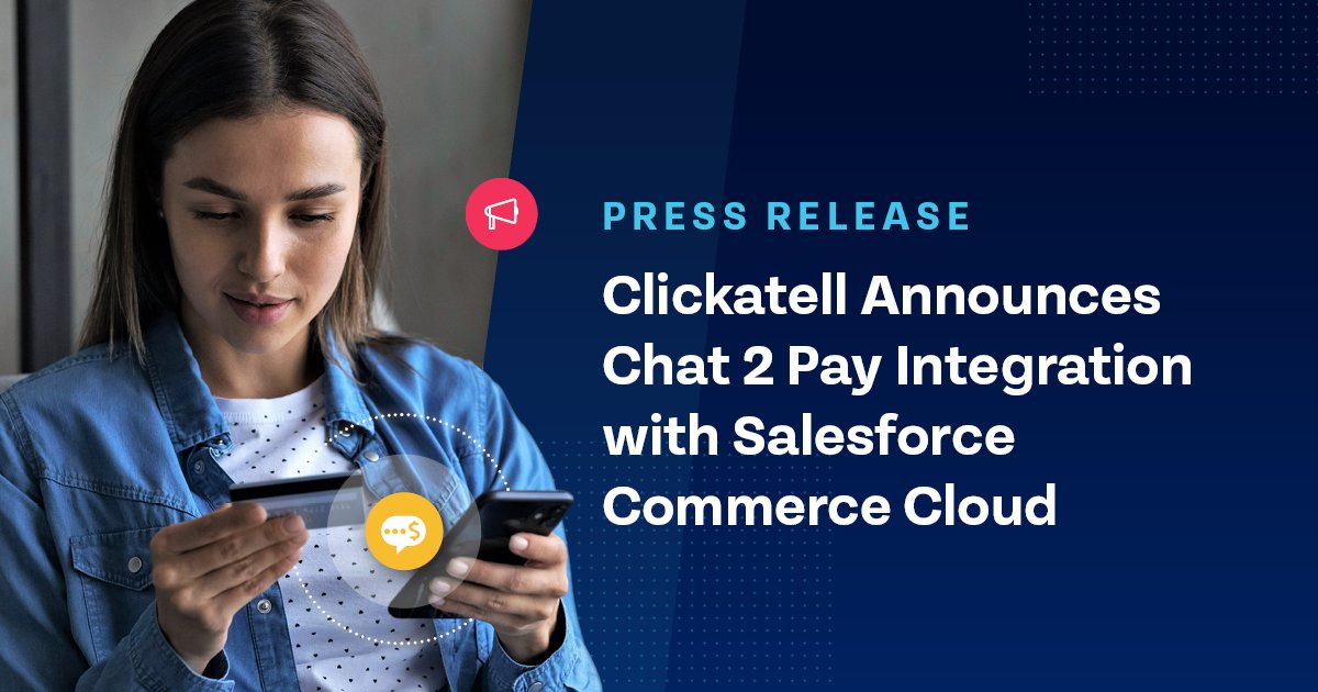 Clickatell's tweet photo. We’ve officially launched integration of our #Chat2Pay solution with Salesforce Commerce Cloud! 🥳 This means that businesses can now offer secure and frictionless payment options and requests through a link in chat. 💸 Read more here: https://t.co/0Kl32oR3qP https://t.co/QAuZIrFGsf