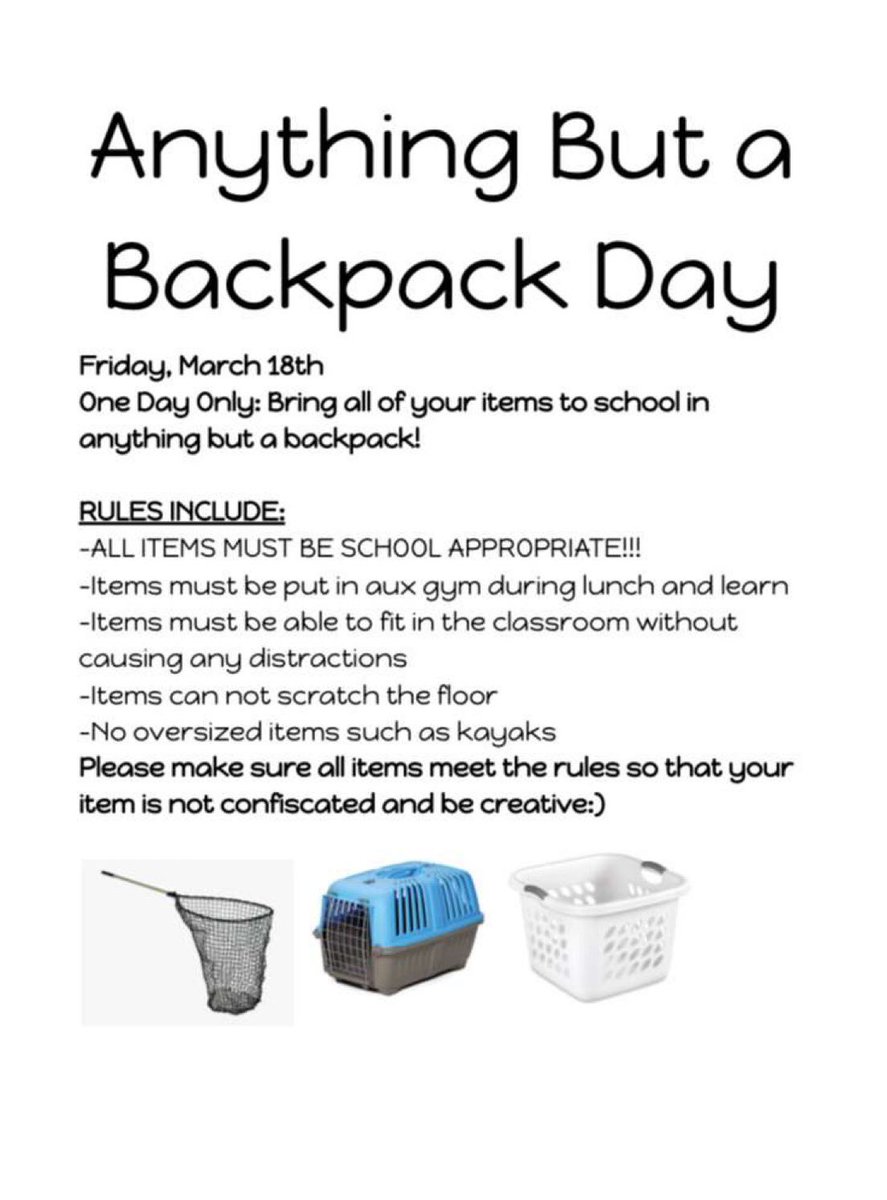 This Friday the 18th we’re having anything but a backpack day! Please read the following attachment regarding the details