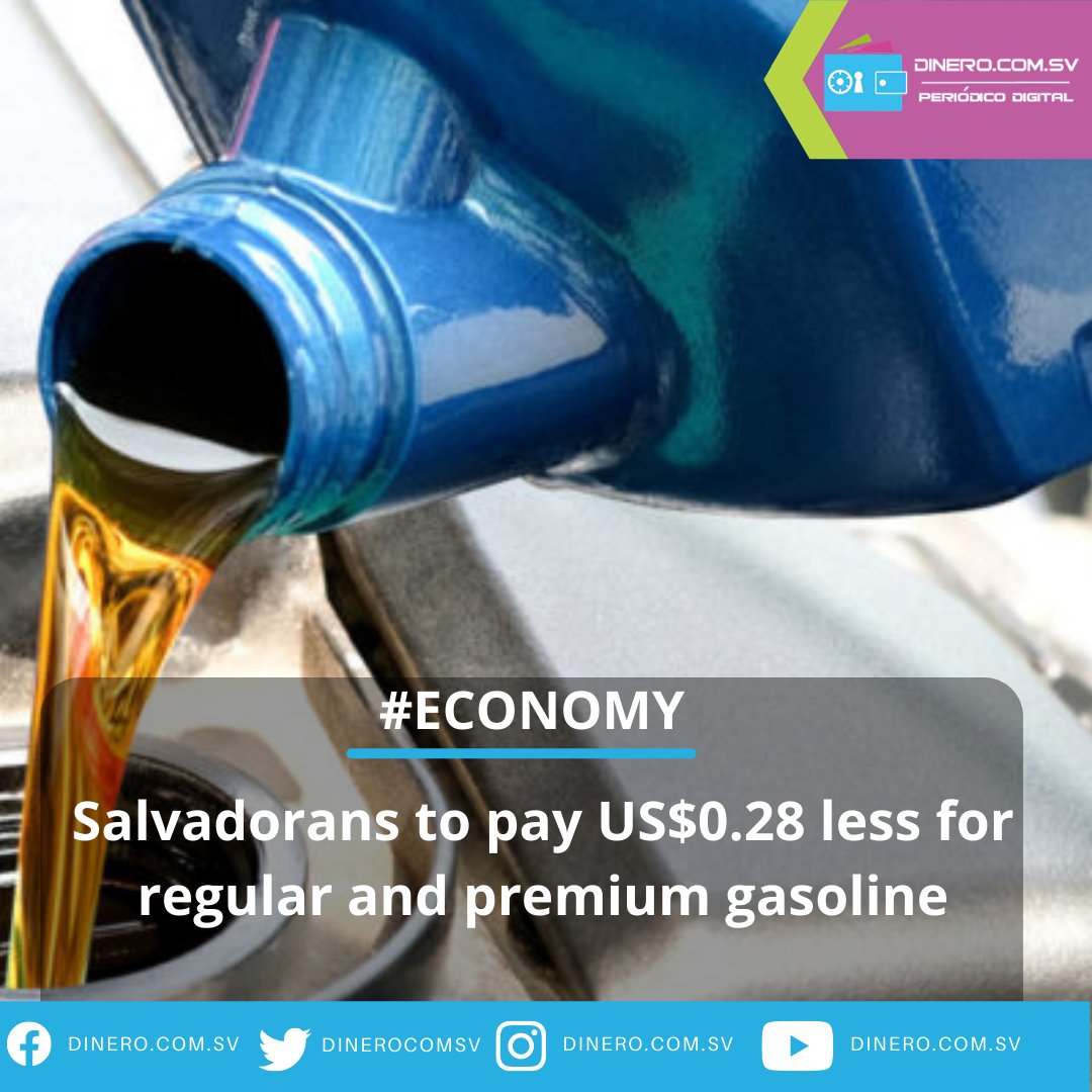 dinerocomsv's tweet photo. #economy Salvadorans to pay US$0.28 less for regular and premium gasoline @economia
Read it here: https://t.co/t0hiZOLX7n
#salvadorans #premiumgasoline #MINEC #fuelprices #reuction https://t.co/o6A4OHNNex