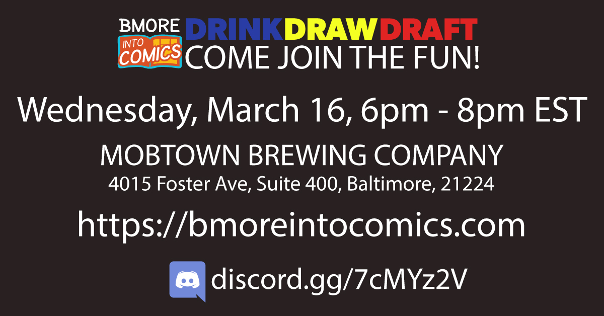 bmoreintocomics's tweet photo. Okay folks, sorry for the late notice! We are still having #DrinkDrawDraft at Mobtown Brewing Company tomorrow at 6pm EST! Bring your creativity, a friend or two is optional, and let's have a chill time! #bmoreintocomics #bic #bmore #Mobtown #mobtownbrewing #ddd #comic #comics https://t.co/0bIm9fS7QY