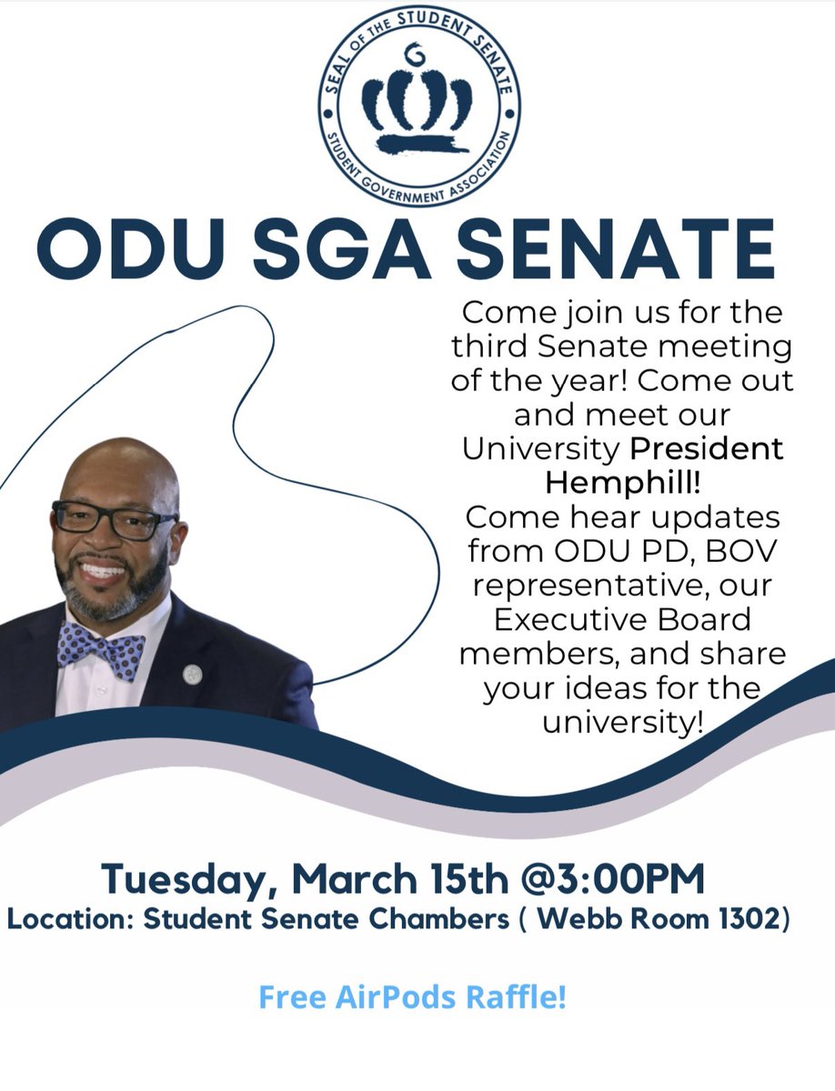 Hi Monarchs!🦁 Come out TODAY and meet our university President Hemphill! Hear updates from ODU PD, BOV representative,and our executive board!

FREE raffle for AIRPODS!

TODAY, Tuesday March 15th @ 3:00pm in the WEBB CEBTER Student Senate Chambers( WEBB ROOM 1302)