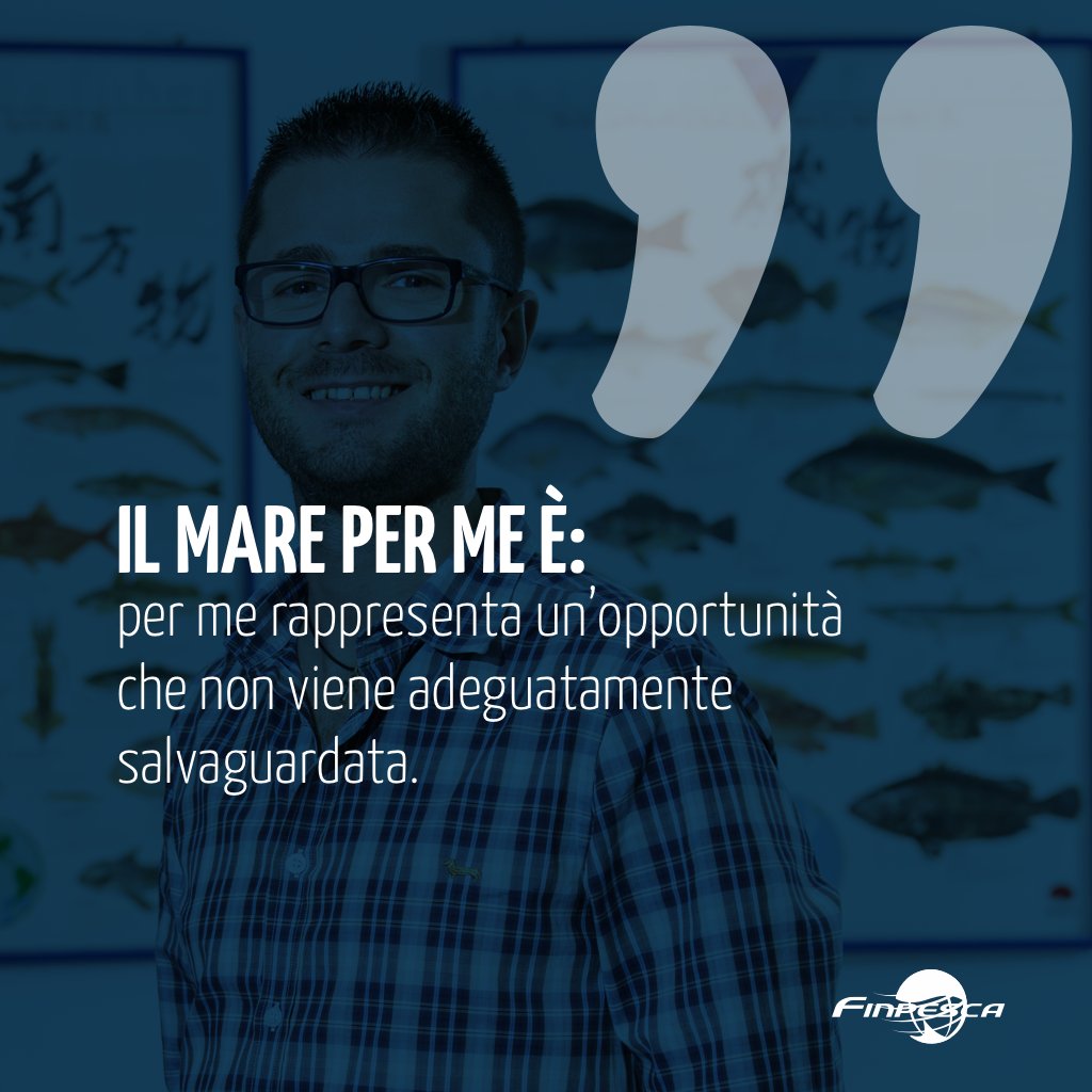 Finpesca's tweet photo. Abbiamo chiesto alle persone che collaborano con noi che cosa sia il mare 🌊 per loro. Oggi ti proponiamo la risposta di Alberto: "Per me rappresenta un'opportunità che non viene adeguatamente salvaguardata". https://t.co/WQQq0YPlEt