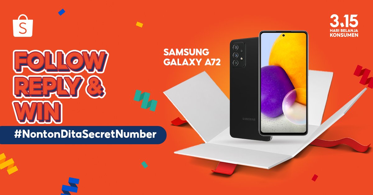 watcher_daily's tweet photo. 💥 GIVEAWAY ALERT 💥

LOCKEY, ayo uji keberuntunganmu  untuk 1 unit Samsung Galaxy A72, jgn  lupa hype Mba Dita Karang di Shopee

rules :
📎 reply lagu fav mu dari SN
📎 Follow @ShopeeID &amp; @watcher_daily
📎 RT &amp; LIKE tweet ini+HT #NontonDitaSecretNumber  #315HariBelanjaKonsumen https://t.co/XEM5iDxK0I