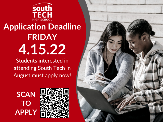 CounselorWHS's tweet photo. Reminder! South Tech's application deadline is 4/15/22! https://t.co/2t78EWTd9G
