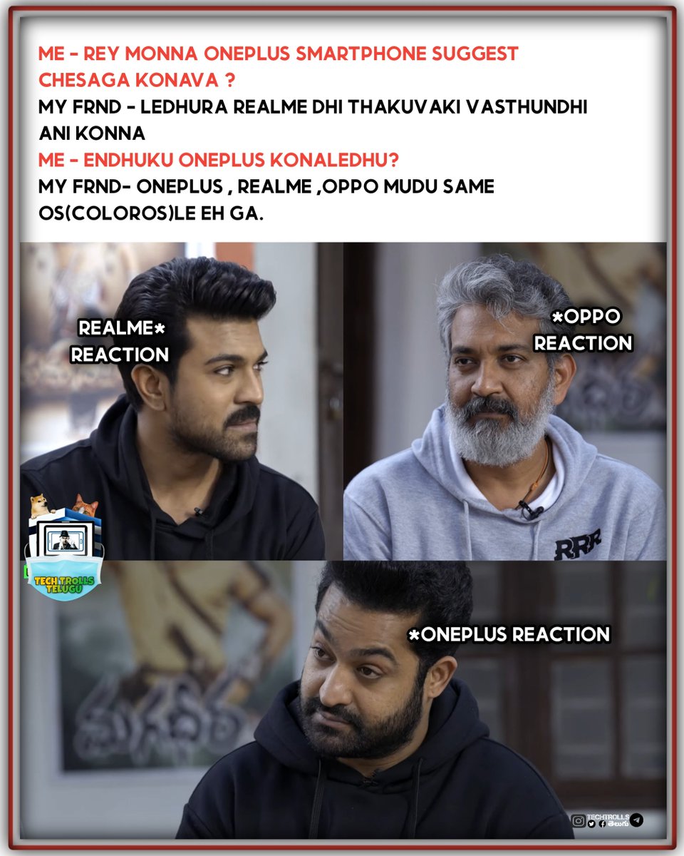 TechTrollTelugu's tweet photo. Peruke realme ui and oxygen os dhani kindha coloros untundhi. https://t.co/RXNo1mDcmX