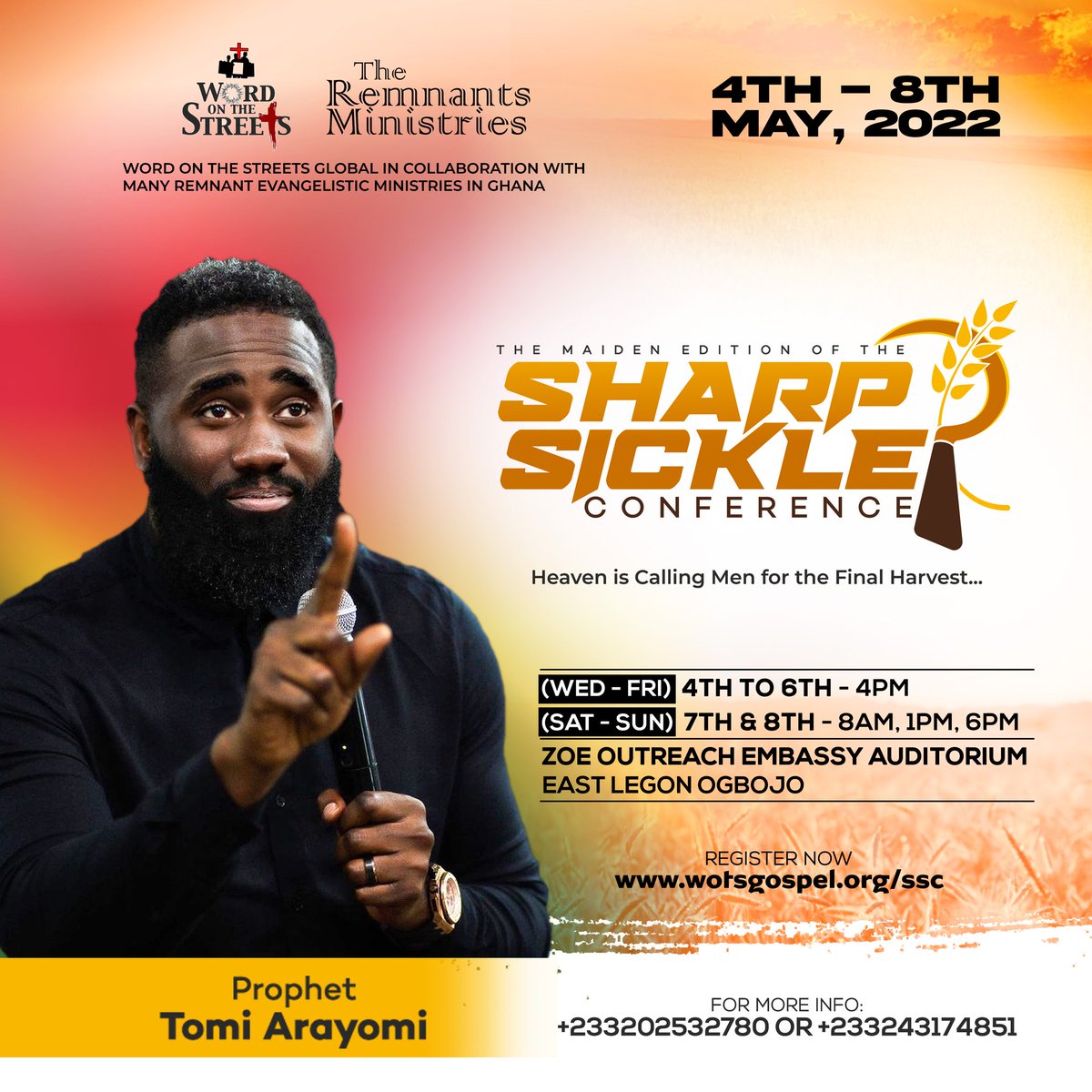 Wotsgospel's tweet photo. Prophet @TomiArayomi will be in Ghana 🇬🇭🇬🇭 from 4th to 8th May for the SHARP SICKLE CONFERENCE, be a part of this great call.
Rev 14:14-16

Register now: https://t.co/iD52I8E72G

#Sharp #Sickle
#Great #Harvest
#Get #Sharp
#SadhuSundar
#PastorChingtok
#TomiArayomi
#RigNation https://t.co/5dYPBUWoRz