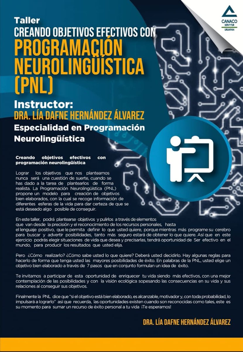 CANACOUruapan's tweet photo. Taller 
Creando objetivos efectivos con
Programación Neurolingüística (PNL).

Instructor:
Dra. Lía Dafne Hernández Álvarez.
Especialidad en programación Neurolingüística. 

Costo: Afiliado $900 
No Afiliado $1,400 
Fecha: Miércoles 16 marzo 2022.
Horario: 4-7pm. 

#CanacoUpn https://t.co/8DVbrHBKeH