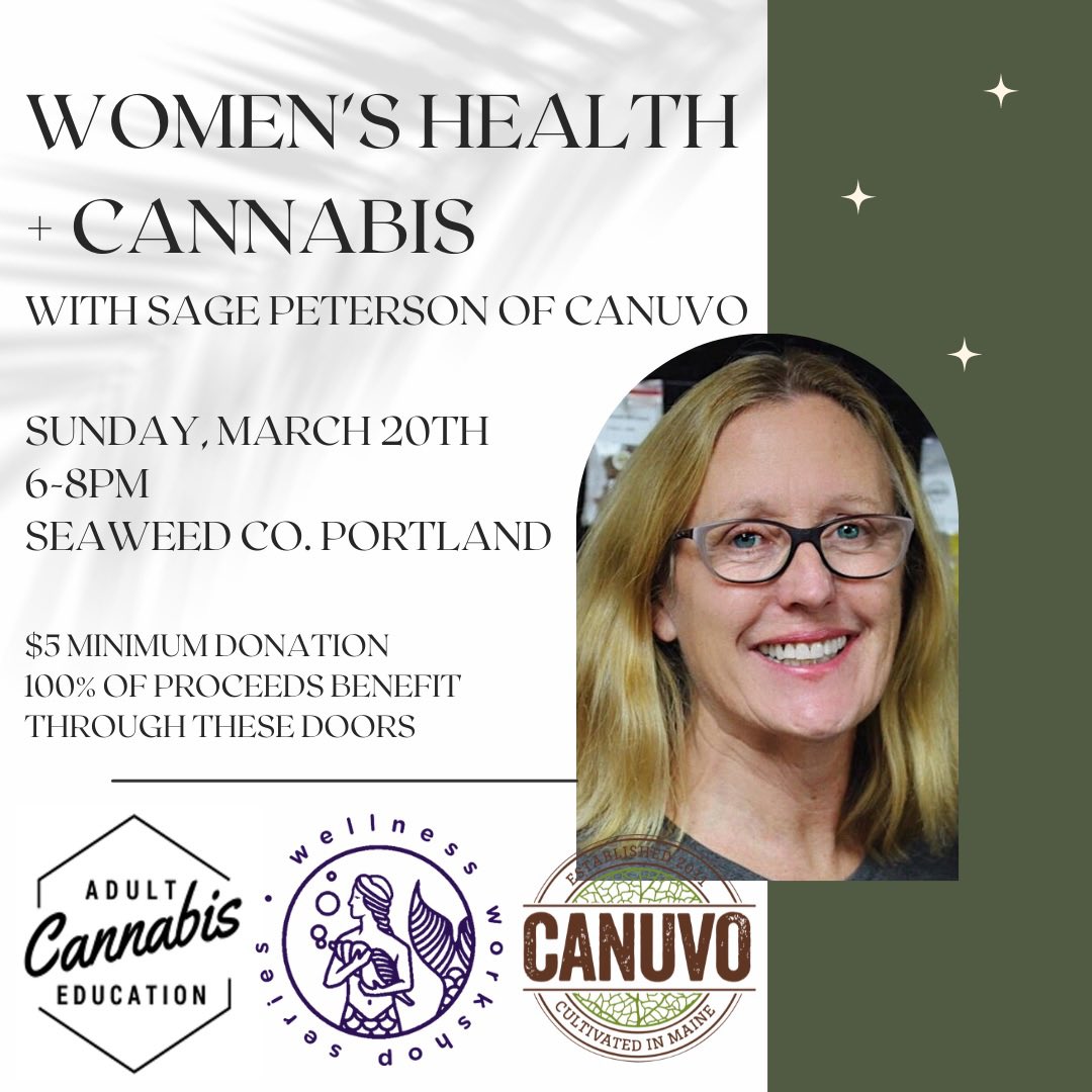 SeaWeedCo's tweet photo. THIS SUNDAY join us for a presentation exploring #WomensHealth benefits of #Cannabis with Sage of @Canuvo ✨
This class is donation based, all proceeds will be matched to benefit #ThroughTheseDoors

Sign up at the link, spaces are limited!
 https://t.co/opIUwQMot2 #PortlandME https://t.co/8EOl4LZAmg