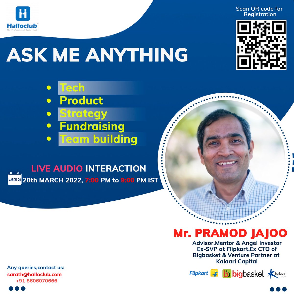 halloclub's tweet photo. Halloclub presents AMA With Mr. Pramod Jajoo on #tech, #product, #strategy, #fundraising &amp; #teambuilding! Ideal for #startup founders &amp; professionals! The event is free to attend! Registration is a must
Register now: https://t.co/WoWXhAtNBM https://t.co/BKRw8411Xr