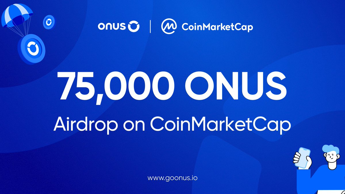 05 days left 🔥
ONUS x <a href="/CoinMarketCap/">CoinMarketCap</a> Airdrop: 75,000 ONUS Prize Pool

A total reward of 75,000 ONUS (~$50,000) will be awarded to 5000 lucky people who complete all the steps and enter reward information.

🎁 Join now: goonus.io/en/onus-x-coin…

#AirdropCrypto