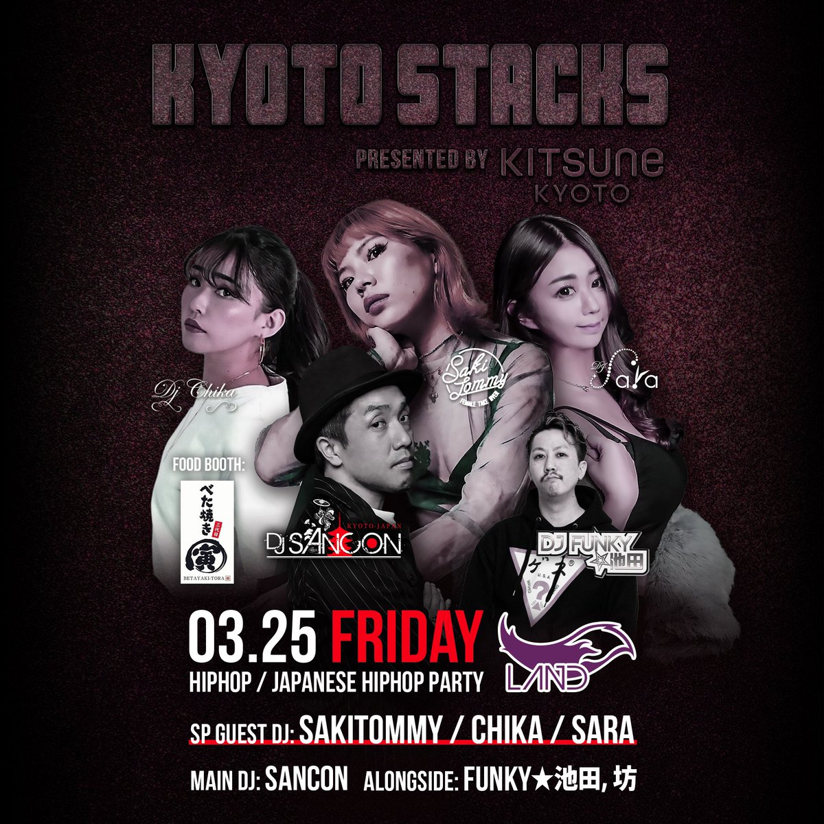kitsune_kyoto's tweet photo. 【2022.3.25(Fri) SP: SAKITOMMY / CHIKA / SARA】
DJ SANCONがレジデントを務める3F LAND FLOORのHipHop PARTY『KYOTO STACKS』に
名古屋、和歌山、大阪から3人のfemale DJ『SAKITOMMY / CHIKA / SARA』が登場！
#kitsune_kyoto #sakitommy #djchika #djsara https://t.co/Ox5GiTTOK0