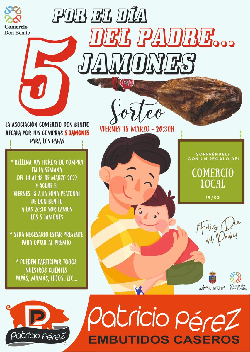 🎁 SORTEO DE JAMONES DIA DEL PADRE 👨‍👧‍👦
Encuentra el cartel en los escaparates de los comercios asociados y consigue tus participaciones DURANTE TODA LA SEMANA 😉
📅 Viernes 18 de Marzo
ℹ️ Más info
👉 comerciodonbenito.es/sorteo-de-jamo…

🔸 Patrocina Patricio Pérez
🔸 Colabora <a href="/Ayto_DonBenito/">Ayto. Don Benito</a>