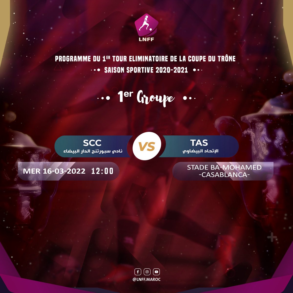 lnff_maroc's tweet photo. ⚽️ برنامج الدور الإقصائي الثاني لمنافسات كأس العرش للموسم الرياضي 2020-2021

__________

⚽️ Program of the Throne Cup 2020-2021 edition, 2nd round 

__________

⚽️ Programme du 2è tour de la Coupe du Trône édition 2020-2021. https://t.co/18IvIFdbfD
