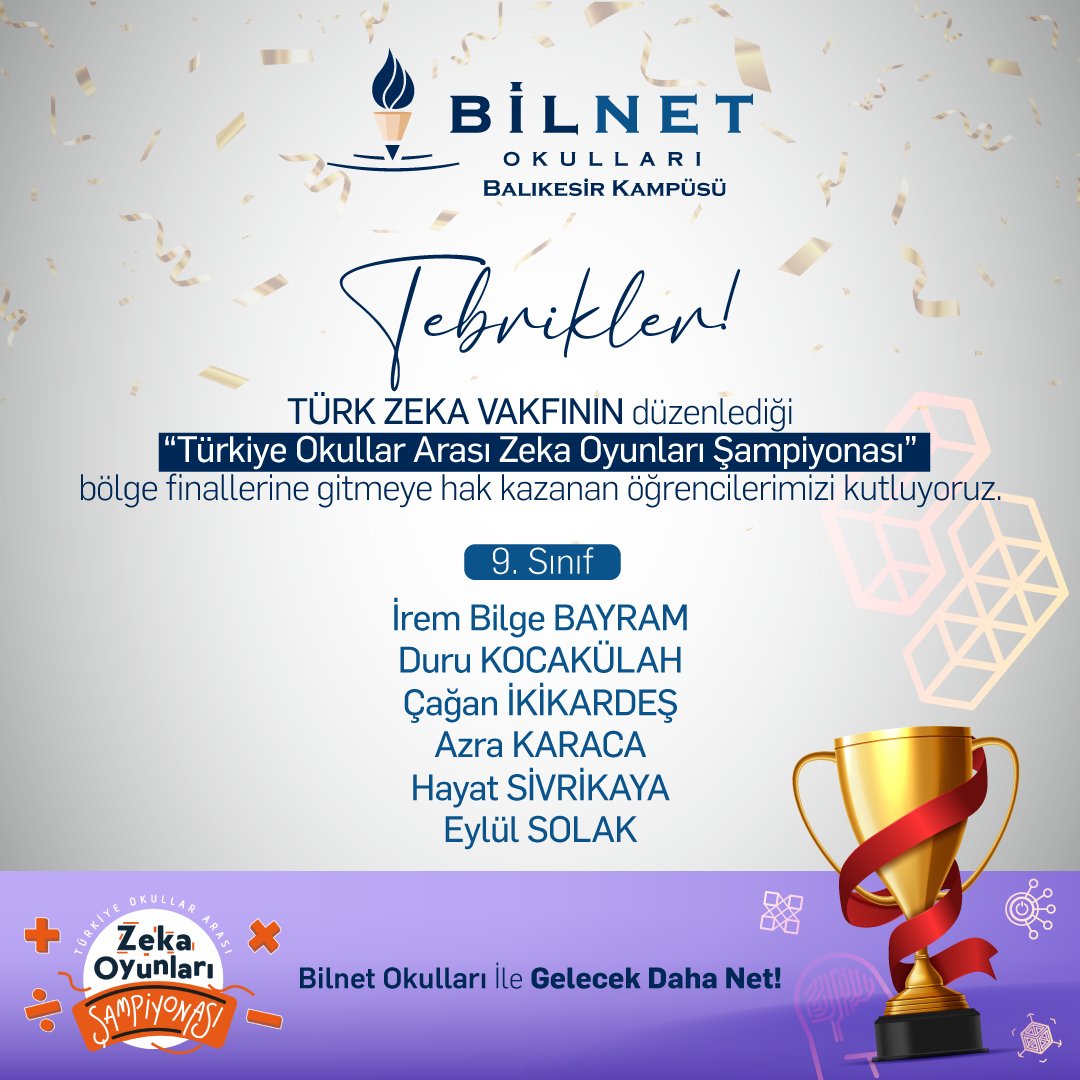 bilnetbalikesir's tweet photo. Tebrikler!
TÜRK ZEKA VAKFININ düzenlediği “Türkiye Okullar Arası Zeka Oyunları Şampiyonası” il finallerine gitmeye hak kazanan öğrencilerimizi kutluyoruz.

#BilnetOkulları #BilnetSchools #TürkZekaVakfı #ZekaOyunlarıŞampiyonası https://t.co/3YuanTa7cY