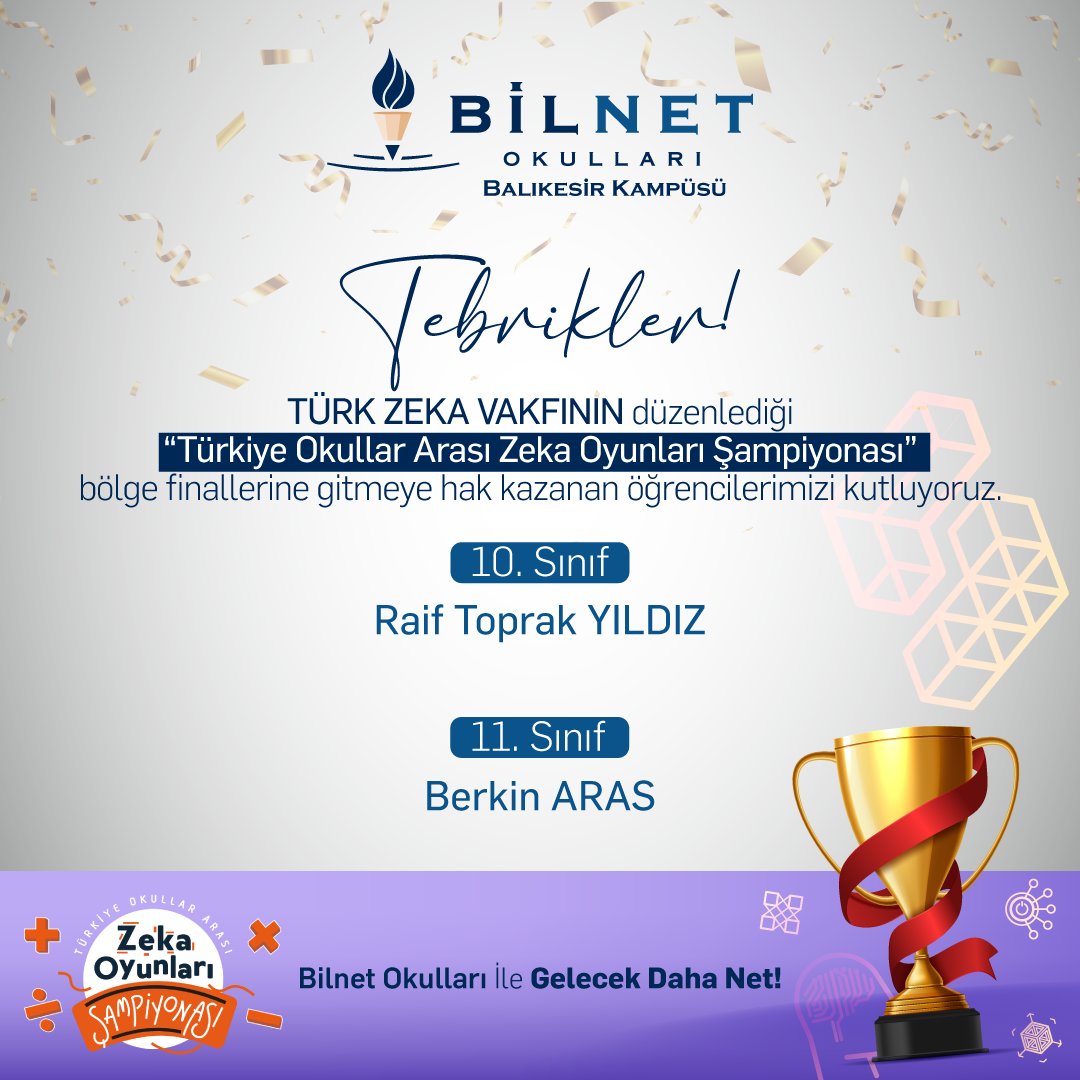 bilnetbalikesir's tweet photo. Tebrikler!
TÜRK ZEKA VAKFININ düzenlediği “Türkiye Okullar Arası Zeka Oyunları Şampiyonası” il finallerine gitmeye hak kazanan öğrencilerimizi kutluyoruz.

#BilnetOkulları #BilnetSchools #TürkZekaVakfı #ZekaOyunlarıŞampiyonası https://t.co/3YuanTa7cY