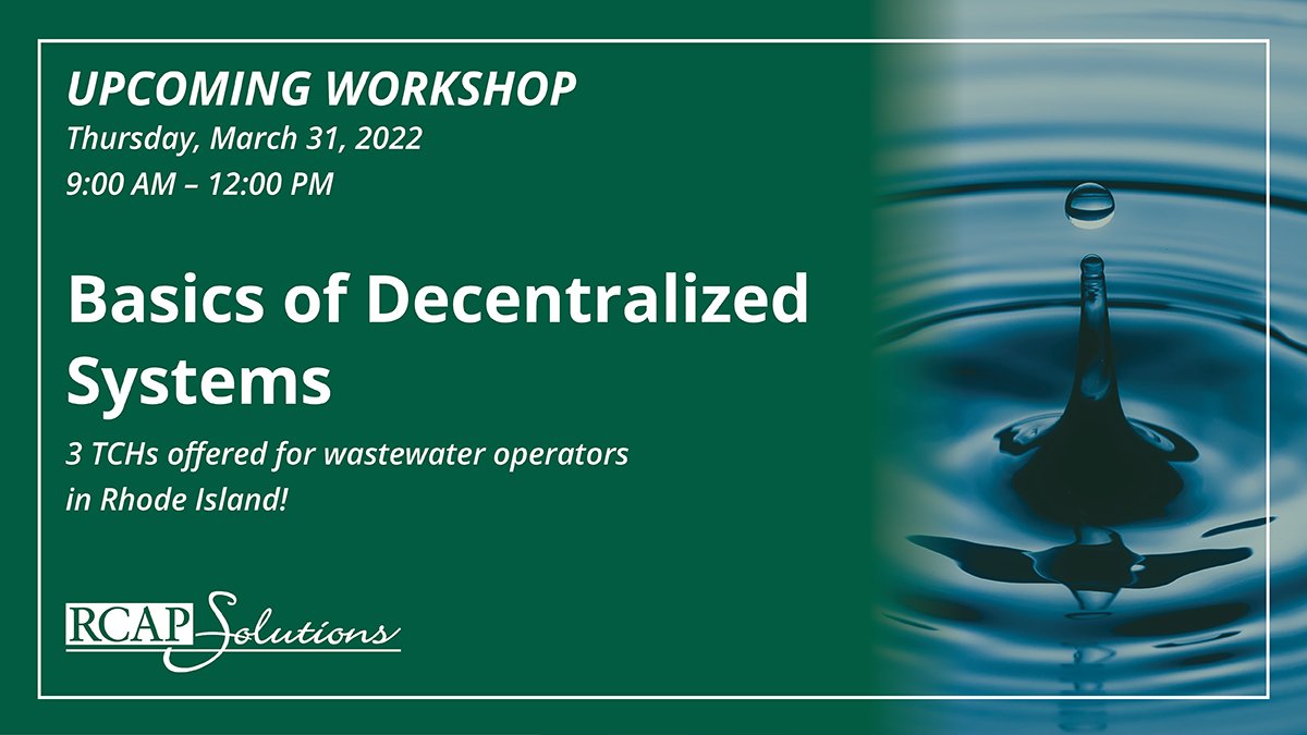 RCAP_Solutions's tweet photo. #UpcomingWorkshop: Learn the Basics of Decentralized Wastewater Treatment at our upcoming webinar on Thur, March 31 from 9:00 AM – 12:00 PM! Rhode Island #wastewater operators will earn 3 TCHs!
Register Now! ➡️ https://t.co/A4V69iu9Ci
@RhodeIslandDEM @RICitiesTowns @NEWaterEnv https://t.co/1wTqkppoei