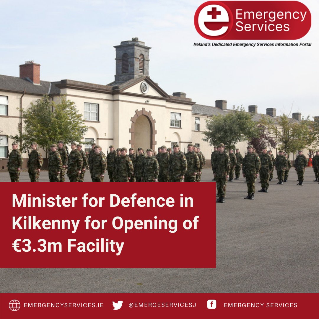 EmergeServicesJ's tweet photo. Minister for Defence in Kilkenny for Opening of €3.3m Facility

Read more here: https://t.co/EQNvX7gEsd

#Defence #Facility #IrishDefence #Kilkenny @simoncoveney @IRLDeptDefence @defenceforces @DF_COS https://t.co/caG02HMmjN