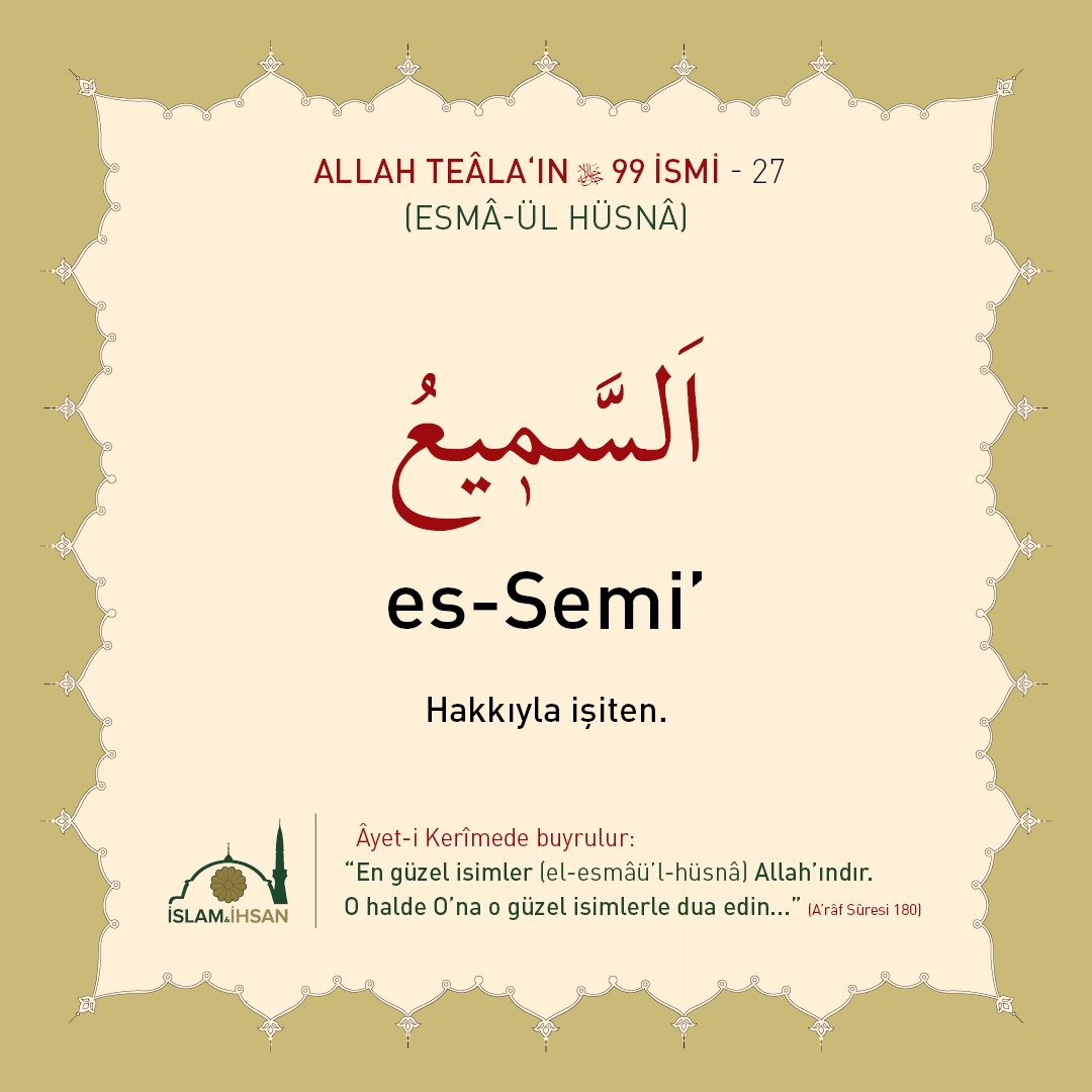 islamveihsan's tweet photo. Es-Semi'; "hakkıyla işiten" demektir. #essemi #esmaülhüsna
Esmaül hüsna nedir?: https://t.co/51XAfwEPob https://t.co/XCpoLUSElm