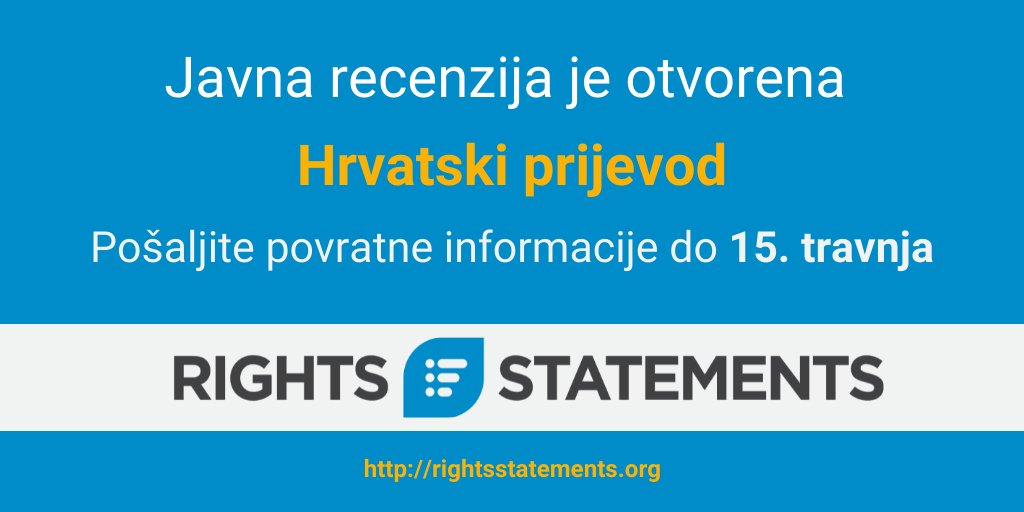 rightsstmts's tweet image. Pošaljite nam povratne informacije! #RightsStatements #Izjaveopravima preveli smo na #hrvatski 💫 Želite li nam pomoći da poboljšamo prijevod? Učinite to do 15. travnja 2022. Upute pogledajte na našoj stranici 👉 bit.ly/2O0TUj7
@NSK_Zagreb @RenataPetrusic #DZIV