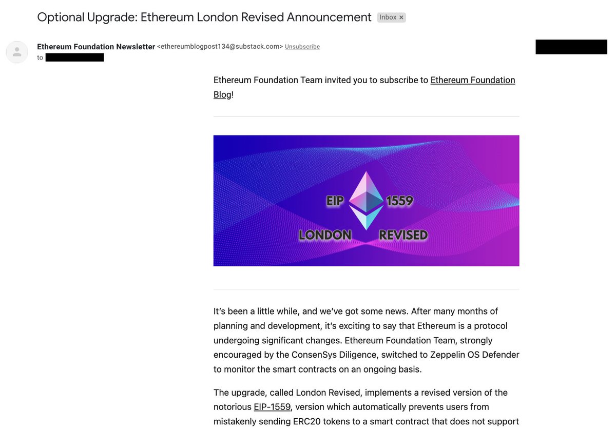 ryanberckmans's tweet photo. Saw a new (for me) type of phishing scam this morning

The substack with id ethereumblogpost134 is pretending to be the EF and asking users to "upgrade" their tokens to "support" a "revised version" of EIP-1559. Gmail's spam filters didn't flag it https://t.co/0x0Mb2YWLE