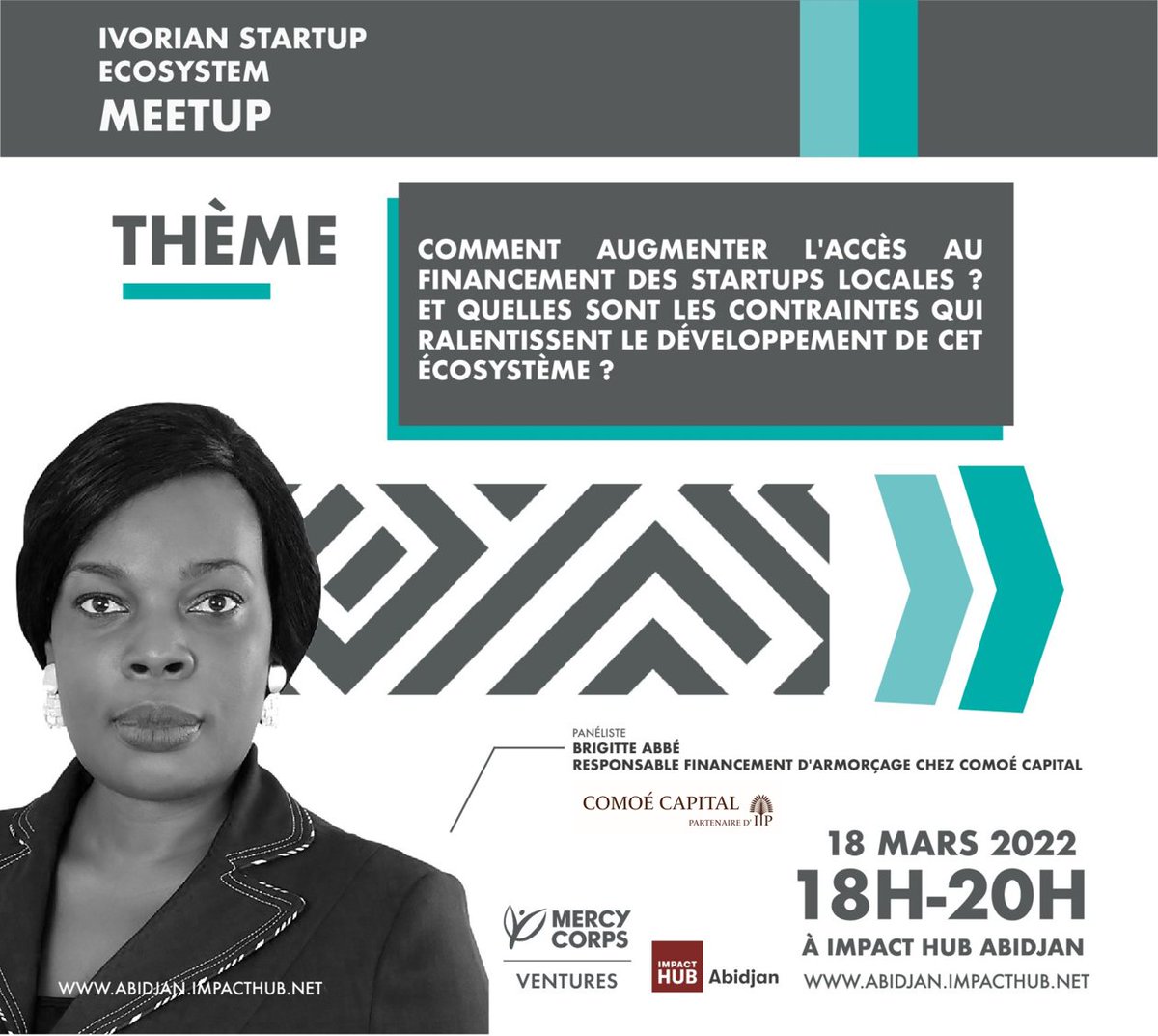 Comoé Capital (@comoecapital) on Twitter photo "Comment augmenter l’accès au financement des startups locales ? Et quelles sont les contraintes qui ralentissent le développement de cet écosystème ?"
Brigitte Abbe représentera Comoé Capital ce vendredi 18 mars 2022 à partir de 18h lors du meet-up de <a href="/ImpactHubAbj/">Impact Hub Abidjan</a> "Comment augmenter l’accès au financement des startups locales ? Et quelles sont les contraintes qui ralentissent le développement de cet écosystème ?"
Brigitte Abbe représentera Comoé Capital ce vendredi 18 mars 2022 à partir de 18h lors du meet-up de <a href="/ImpactHubAbj/">Impact Hub Abidjan</a>