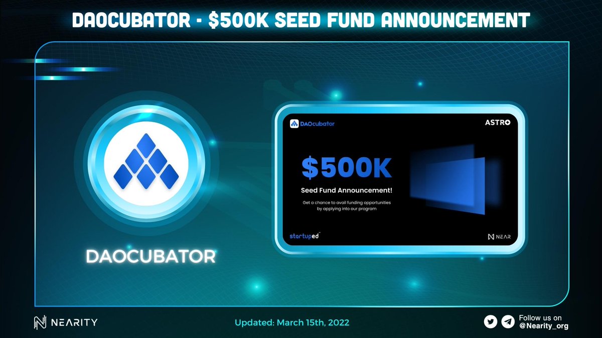 📢 <a href="/DAOcubator/">DAOcubator</a> - $500K SEED FUND ANNOUNCEMENT 

#DAOcubator is coming up with an opportunity where you get a chance to raise funding up to $10K from a pool of $500k

#Nearity #NEAR #DAOcubator
