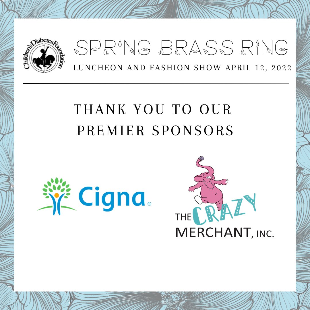 CDFdiabetes's tweet photo. This year's Spring Brass Ring Luncheon &amp; Fashion Show would not be possible w/o the support of our Premier Sponsors, @Cigna @Crazymerchant. For more on SBR here: https://t.co/SPtFdNyeoe

#AppreciationPost #ChildrensDiabetesFoundation #CDFCares #SpringBrassRing #SBR2022 https://t.co/2DA6WCoiIR