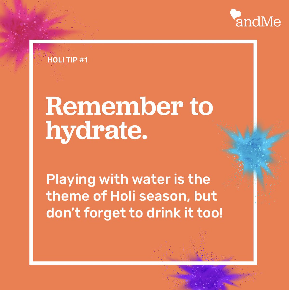 andmeindia's tweet photo. #HoliTip 1: Get your electrolytes before, during and after you play with colours💜🧡
#ColoursOfHealth #andMe #SimplifyingWomensHealth #HealthTips #HealthyLifestyle #HappyHoli https://t.co/8agyrJq5nI
