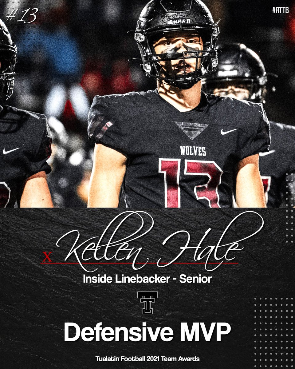 2021 Tualatin Football Team Awards Defensive MVP @hale_kellen - Inside Linebacker #RTTB