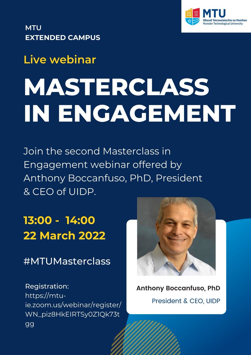 extendedcampus's tweet photo. Join the second MASTERCLASS IN ENGAGEMENT live webinar, offered by Anthony Boccanfuso, PhD, President & CEO, UIDP.
π Date & Time: 22nd March 2022 @ 13:00.
π Register at: https://t.co/6vERGPX9gM
#MTUMasterclass
#SucceedingTogether https://t.co/bRFAulvStK