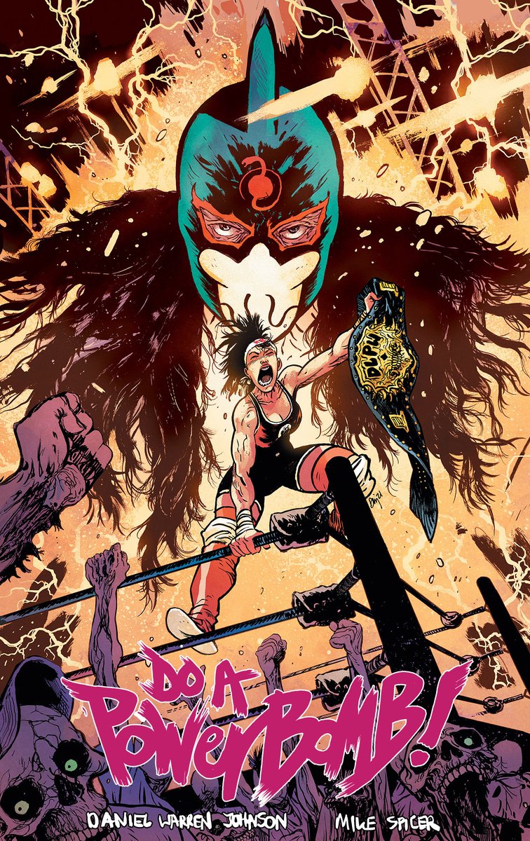 danielwarrenart's tweet photo. DO A POWERBOMB!, my new creator owned series, will debut with @ImageComics on JUNE 17!  @SpicerColor and @ruswooton are joining me again, and I'M SO PUMPED! 
https://t.co/QrXQ8CprzR https://t.co/lm9FcGQAjR