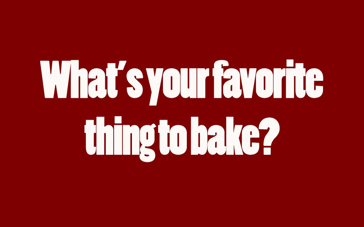We've been taking a poll... What's your favorite thing to bake??
Let us know in the comments below!
