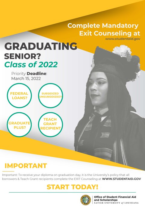 XUFinancialAid's tweet photo. Today is the priority deadline to complete your Exit Counseling at https://t.co/gFQPVlzt2D! 
#XULA https://t.co/RffDWsHIvb