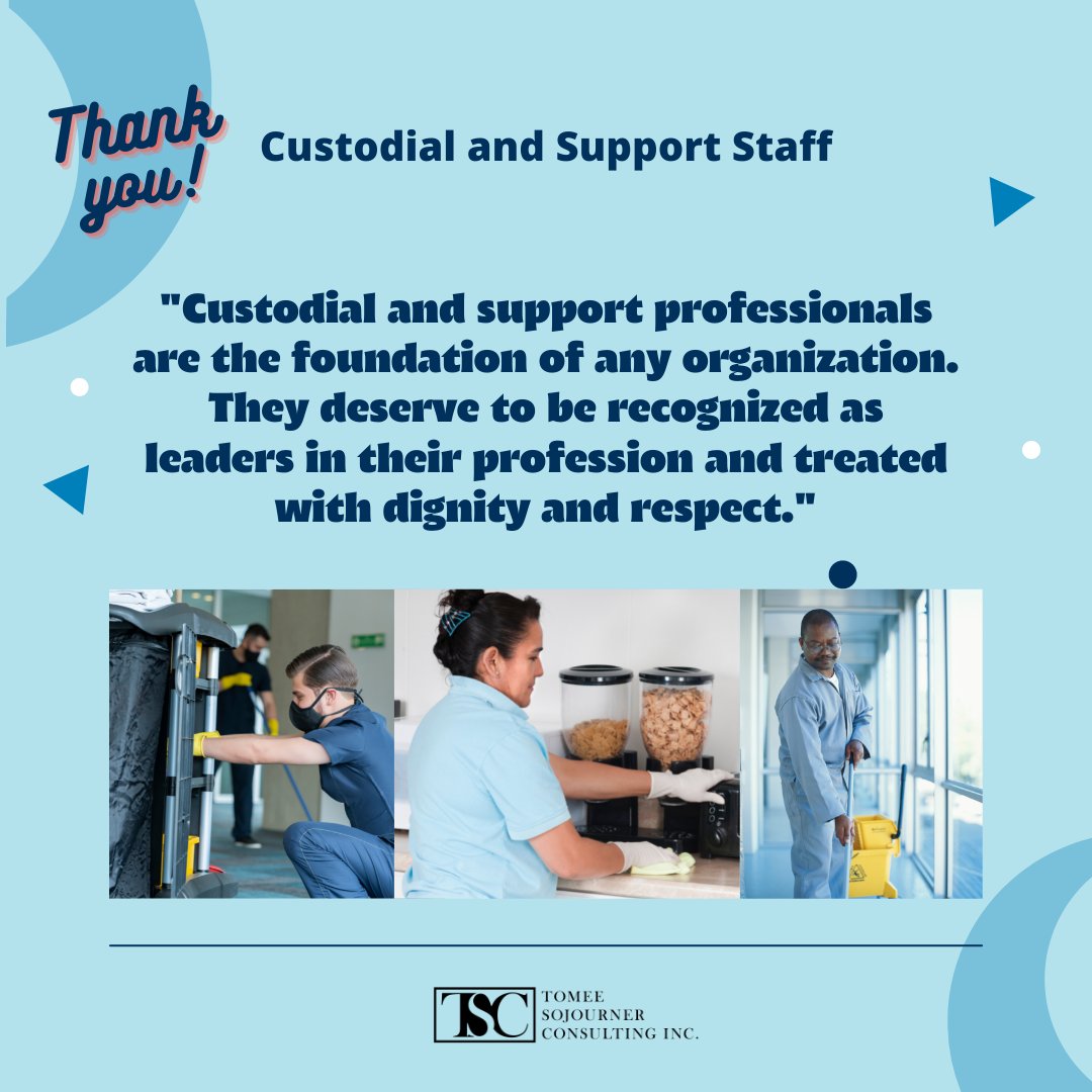 TSConsultingInc's tweet photo. Thank you to the custodial and support professionals for keeping our work and social environments safe. 

#respectcustodialstaff #professionalism #Antiracism #AntiOppression https://t.co/PtAPmoBAHK