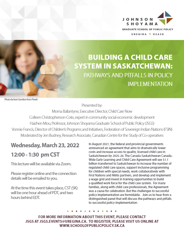 CCNowSask's tweet photo. Join @Child_Care_Now 's @MornaBallantyne &amp; #CCNowSask coalition member, @CTAPinSK ,  for @JSGSPP  's  "Building a #ChildCare System in SK" (moderated by @Jen_Budney ) March 23 @ noon on Zoom (details in poster)  #cdnchildcare #elcc #timeforchildcare  

https://t.co/NYIQbfm9Fe https://t.co/DLbI2HvP7H