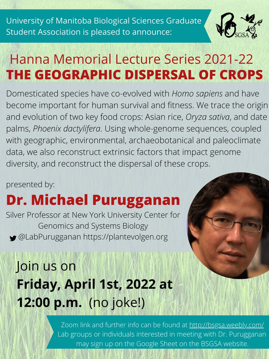 uofmbsgsa's tweet photo. We are so excited to announce that Dr. Michael Purugganan (@LabPurugganan) will be presenting this year's Hanna Memorial Lecture Series! He works in plant evolutionary genomics and will speak about the geographic dispersal of crops on April 1, 2022 at 12:00 pm CST on Zoom. https://t.co/YHUKRziS6W