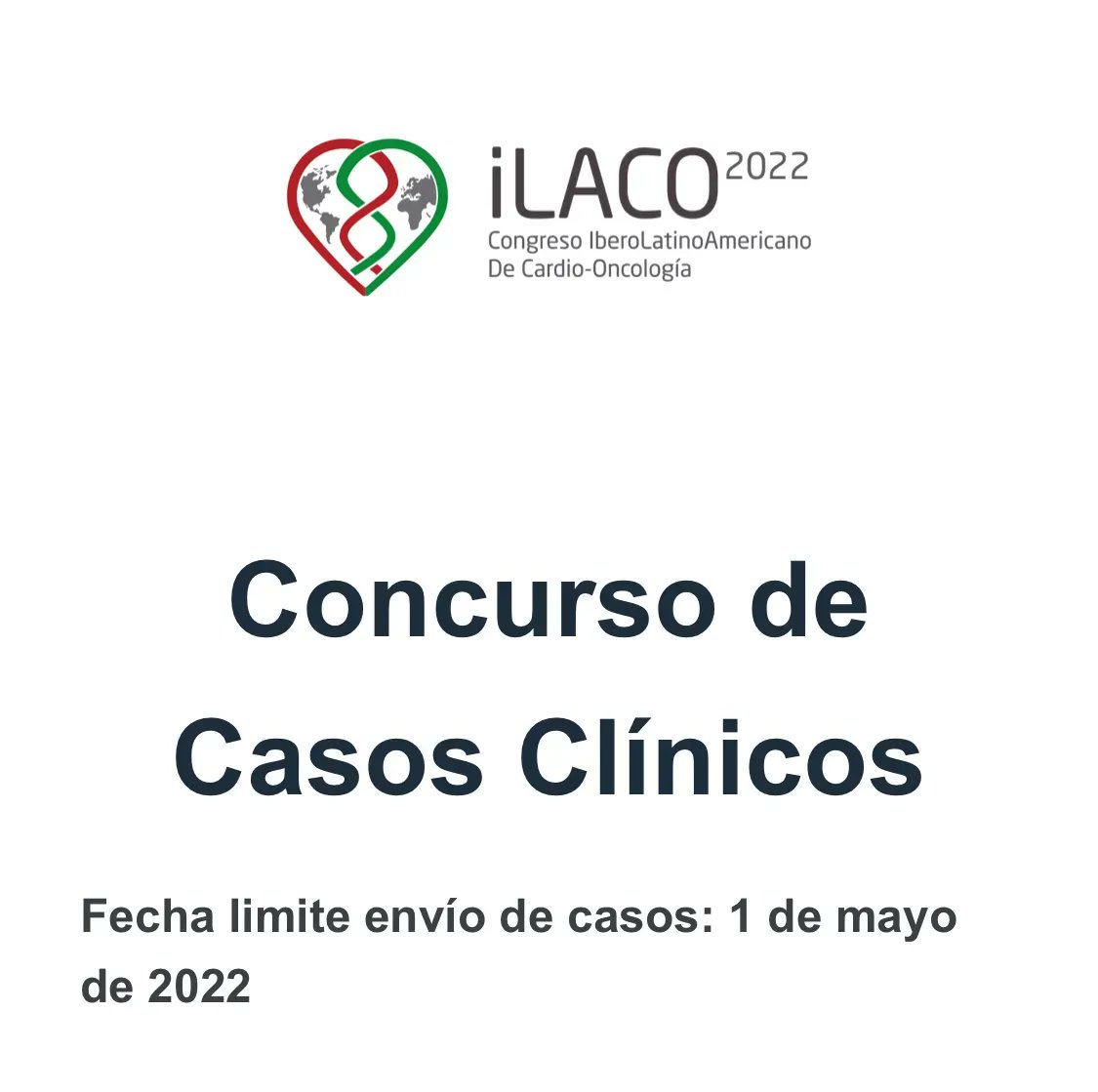 #ILACO2022 Congreso Ibero-Latino-Americano de Cardio-Oncología 

Concurso de Casos Clínicos 

Fecha limite envío de casos: 1 de mayo de 2022

buff.ly/3IjgqNi

#CardioOnc <a href="/secardiologia/">Soc Esp Cardiología</a> <a href="/sehh_es/">@sehh_es</a> <a href="/_SEOM/">SEOM</a> <a href="/SEOR_ESP/">SEOR.es</a> <a href="/iLACOorg/">iLACO</a>