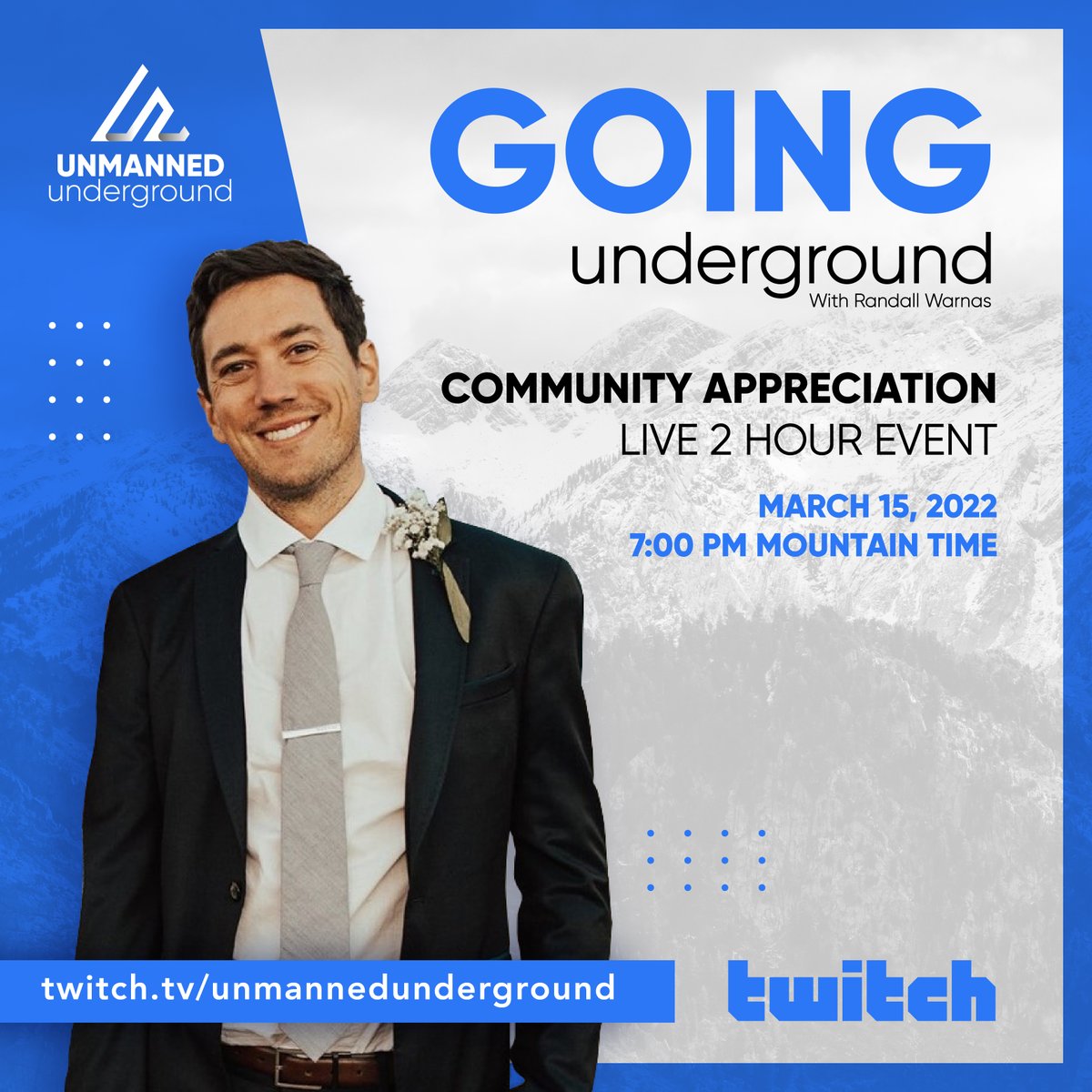 UnmannedU's tweet photo. Join us today as Randall Warnas shows some appreciation to the unmanned community. Tonight's event will be something you won't want to miss! We're GOINGunderground at 9:00 EST tonight, Tuesday, March 15, 2022.

Join LIVE at:
https://t.co/7eC2id9kRC https://t.co/dHxOVbVGxu