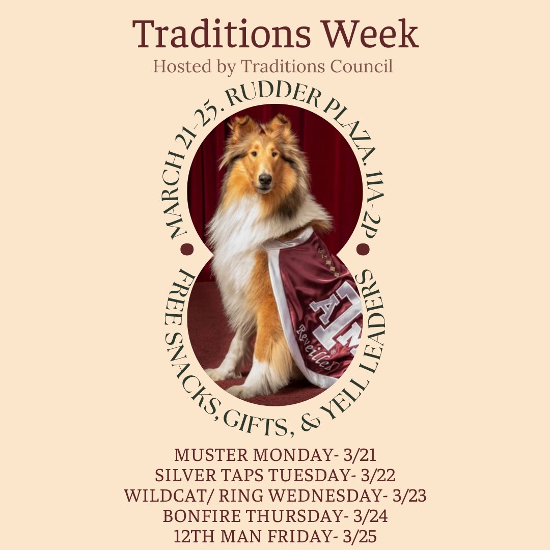 Traditions Council will be hosting Traditions Week March 21-25 in Rudder Plaza from 11AM-2PM. Come learn all about the traditions that make our university one of a kind and get some cool gifts along the way!
