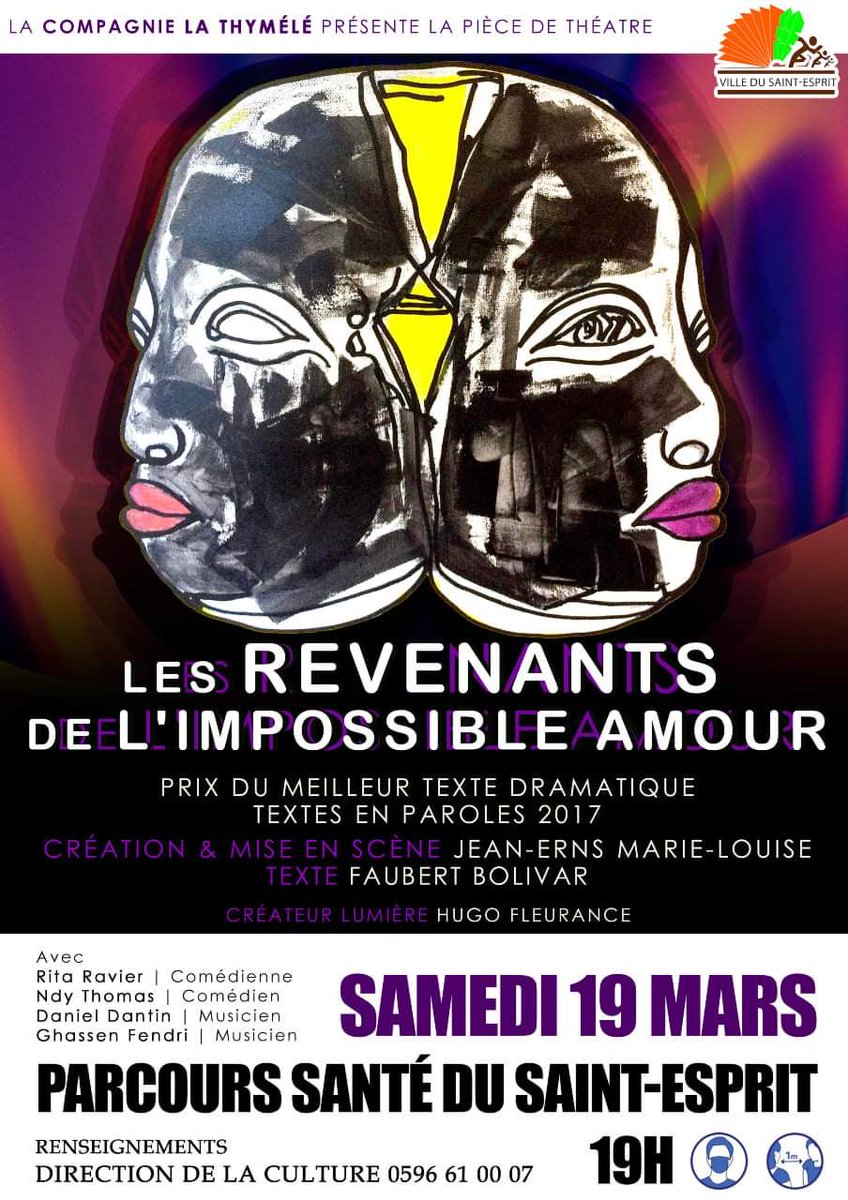La Ville du Saint-Esprit a le plaisir de vous convier à la représentation de la pièce « Les Revenants de l’impossible amour » proposée par la Compagnie La Thymélé, samedi 19 Mars, à 19 h, sur le Parcours santé.

Entrée libre. À partir de 15 ans

Infoline : 0596 61 00 07