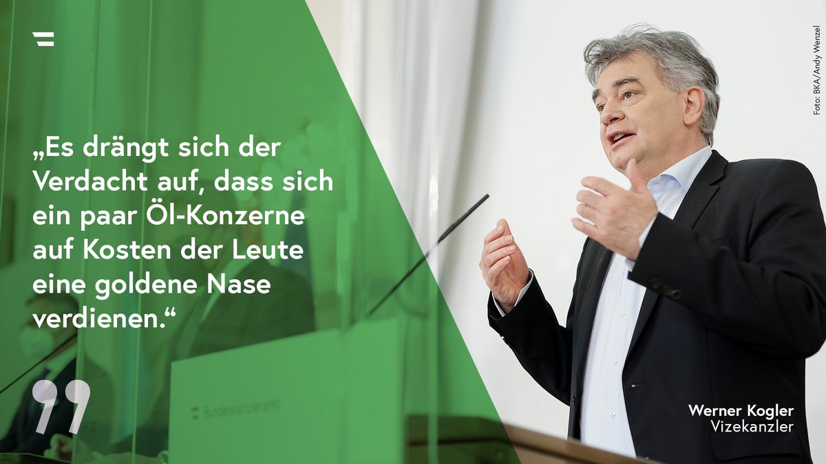 Foto von Werner Kogler am Rednerpult. Zitat: „Es drängt sich der Verdacht auf, dass sich ein paar Öl-Konzerne auf Kosten der Leute
eine goldene Nase verdienen.“