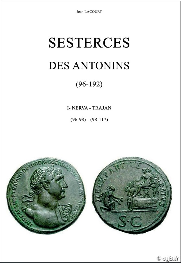 cgbfr's tweet photo. À noter la parution de l'ouvrage de M. Jean Lacourt - Sesterces des Antonins (96-192). I Nerva – Trajan, (96-98) – (98-117) #sesterce #numismatique #coins #antique. Plus de détails dans cet article de blog https://t.co/2moxm0gbRc https://t.co/9BFW62l8En