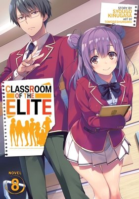 PDF) Free Download Classroom of the Elite (Light Novel) Vol. 8 Kindle New!  / Twitter