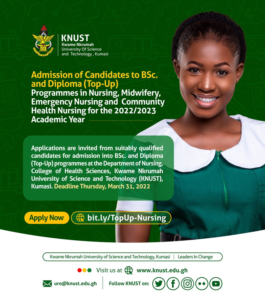 KNUSTGH's tweet photo. Applications are invited from suitably qualified candidates for admission into BSc. and Diploma (Top-Up) programmes at the Department of Nursing, College of Health Sciences, KNUST. Apply Now: https://t.co/kfVUDfuJDc https://t.co/YNQWNHK24O